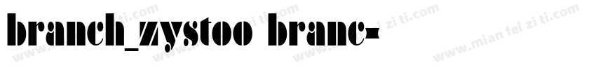 branch_zystoo branc字体转换